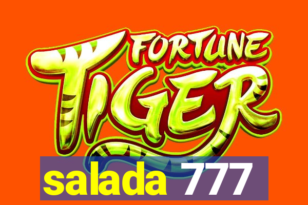 salada 777